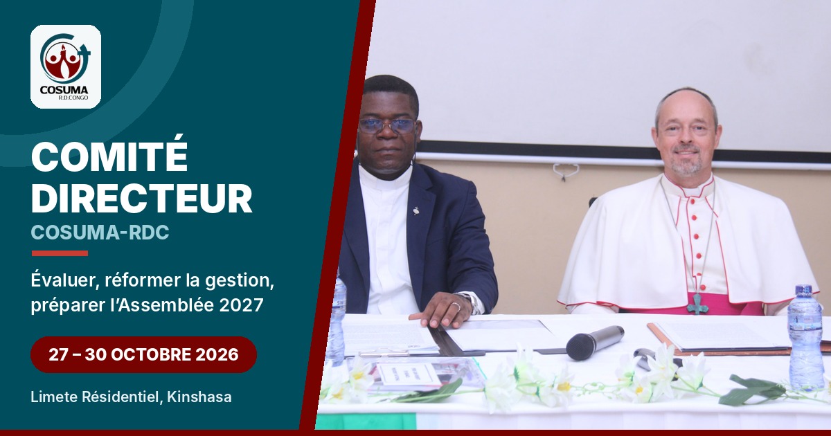 Comité directeur de la COSUMA-RDC : évaluer, réformer la gestion et préparer l’Assemblée plénière de 2027